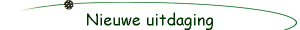 Nieuwe uitdaging